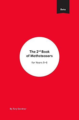 Beta: The second book of Mathsteasers