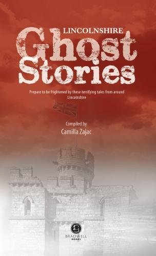 Lincolnshire Ghost Stories