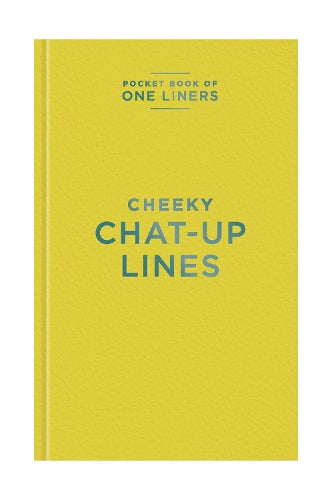 Cheeky Chat-Up Lines