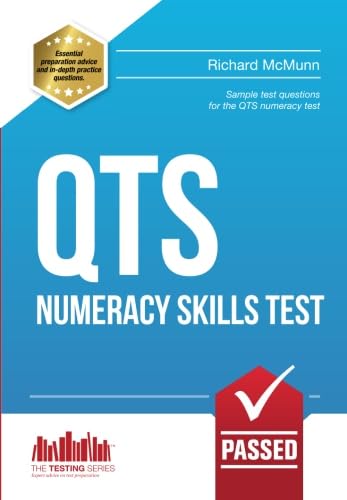 Pass QTS Numeracy Test Questions: The Complete Guide to Passing the QTS Numerical Tests
