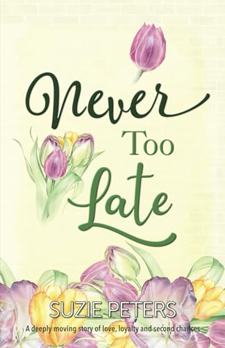 Never Too Late