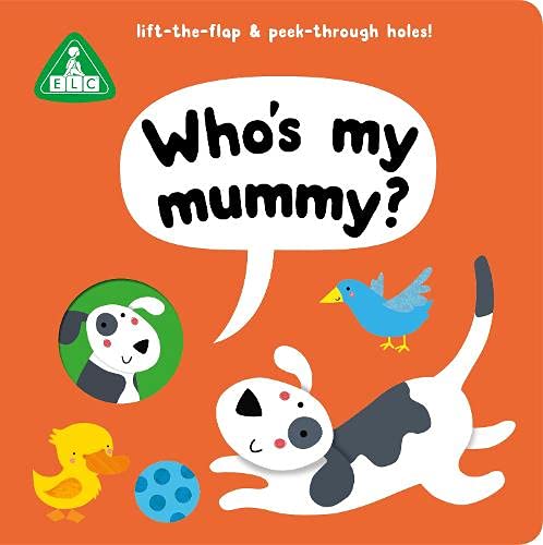 ELC: Peep Through LTF: Who's My Mummy?