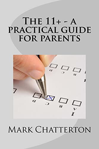 The 11+ A Practical Guide for Parents
