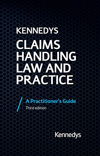 Claims Handling Law and Practice