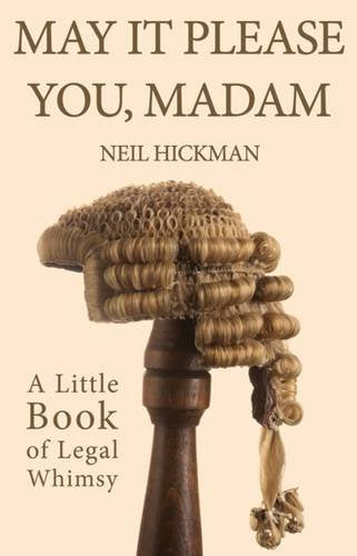May it Please You, Madam