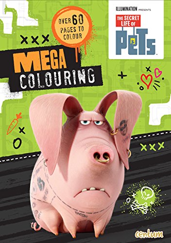 The Secret Life of Pets Mega Colouring Book