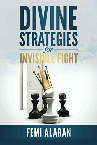 Divine Strategies for Invisible Fight