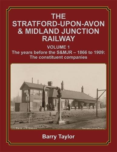 The Stratford-upon-Avon & Midland Junction Railway