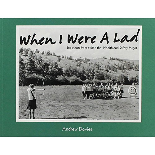 WHEN I WERE A LAD - THE WORKS