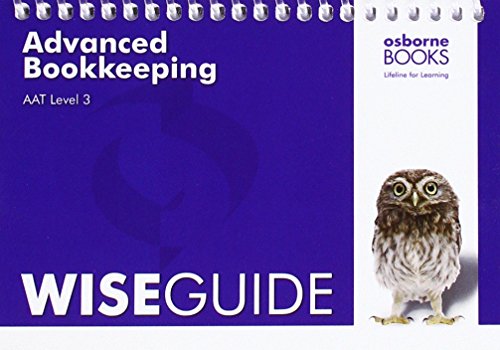 AAT Advanced Bookkeeping - Wise Guide