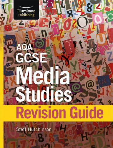 AQA GCSE Media Studies Revision Guide