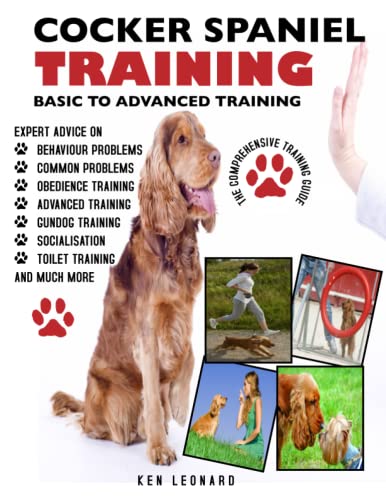 COCKER SPANIEL: THE COMPREHENSIVE TRAINING GUIDE 2ND EDITION