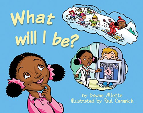 What Will I be?