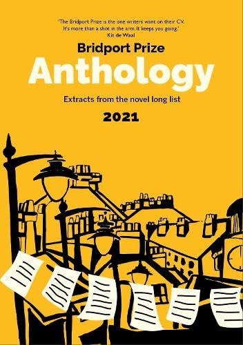The Bridport Prize Novel Extracts 2021