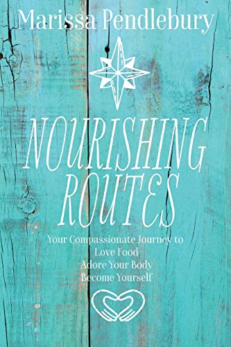 Nourishing Routes