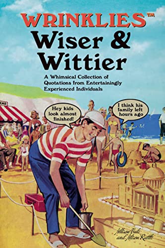 Wrinklies Wiser & Wittier