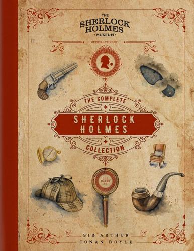Sherlock Holmes: The Complete Collection