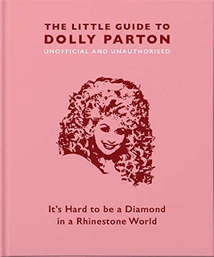 The Little Guide to Dolly Parton