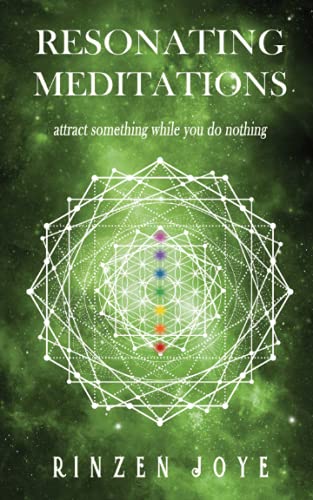 Resonating Meditations: Attract something while you do nothing! (Resonation Realm)