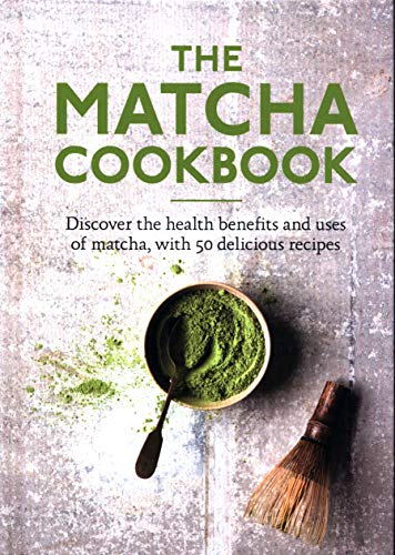 The Matcha Cookbook