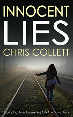 INNOCENT LIES a gripping detective mystery full of twists and turns (Detective Mariner Mystery)