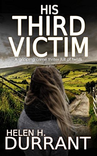 HIS THIRD VICTIM a gripping crime thriller full of twists (Matt Brindle)