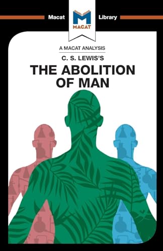 An Analysis of C.S. Lewis's The Abolition of Man