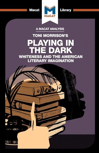 An Analysis of Toni Morrison's Playing in the Dark