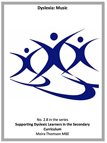 2.8 Dyslexia: Music (Supporting Learners with Dyslexia in the Secondary Curriculum (Scotland) )
