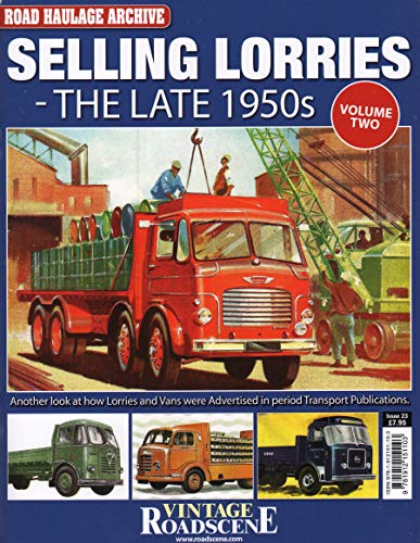 Road Haulage Archive Selling Lorries -The Late 1950s Volume Two