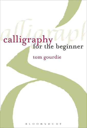 Calligraphy for the Beginner
