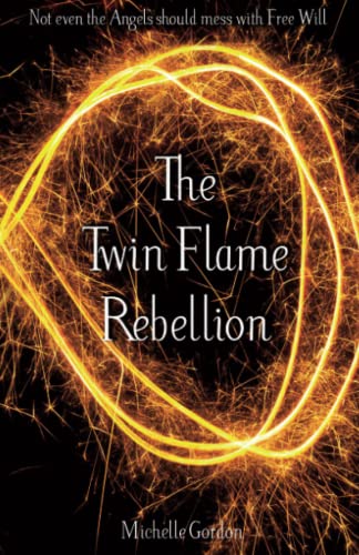 The Twin Flame Rebellion