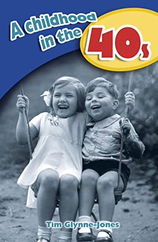 A Childhood in the 40s
