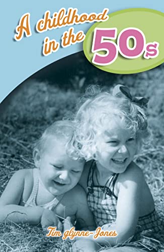 A Childhood in the 50s