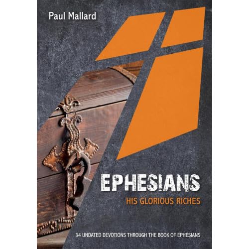 Ephesians: His Glorious Riches