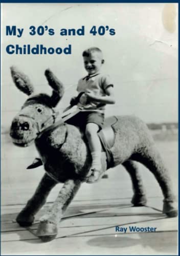 My 30's and 40's Childhood