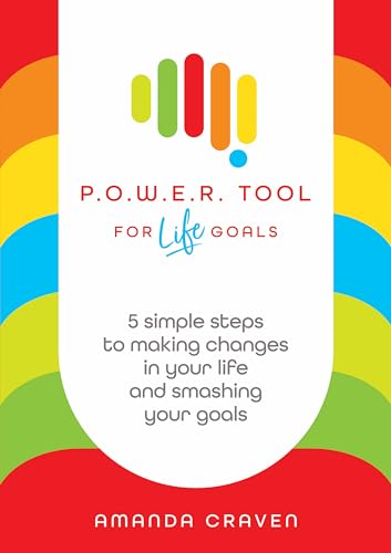 POWER Tool for Life Goals