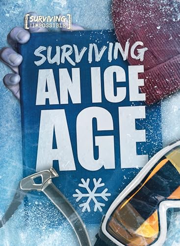 Surviving an Ice Age