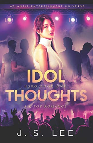 Idol Thoughts (A K-Pop Romance)