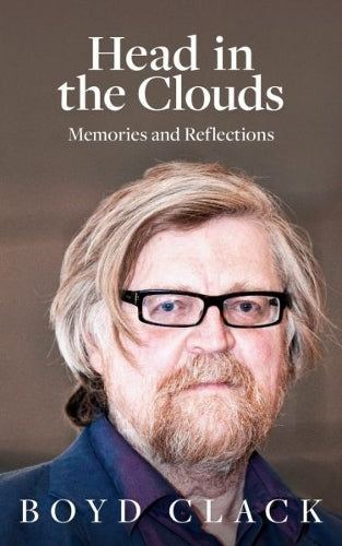 Head in the Clouds - Memories and Reflections