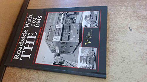 Roadside With The DM DMS