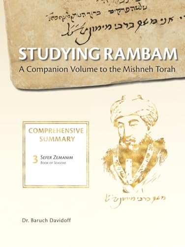 Studying Rambam. A Companion Volume to the Mishneh Torah.