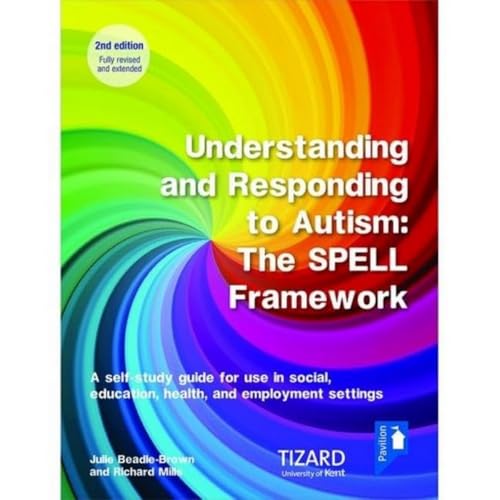 Understanding and Responding to Autism, The SPELL Framework Self-study Guide (2nd edition)
