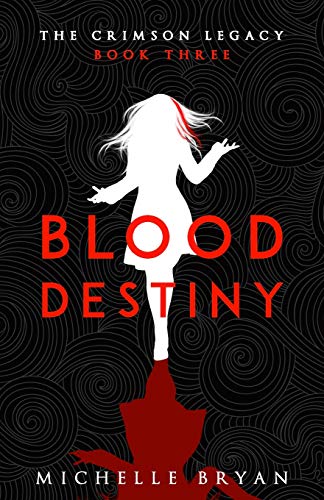 Blood Destiny (Crimson Legacy 3)