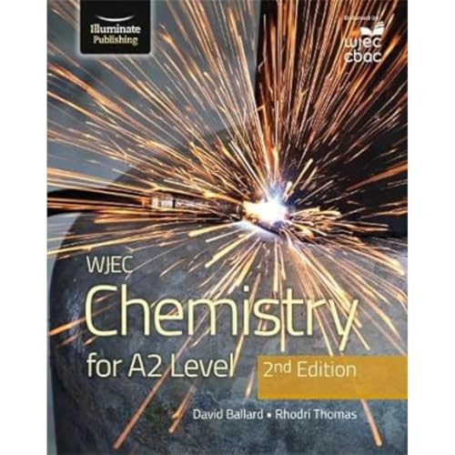 WJEC Chemistry For A2 Level Student Book: 2nd Edition