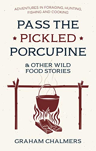 Pass the Pickled Porcupine
