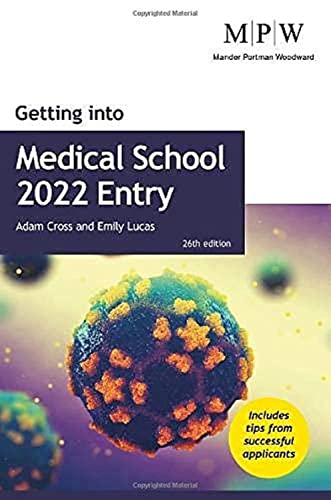 Getting into Medical School 2022 Entry