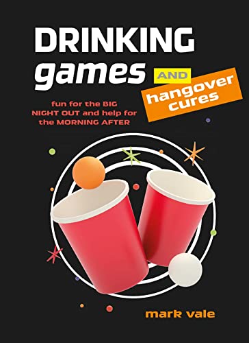 Drinking Games & Hangover Cures