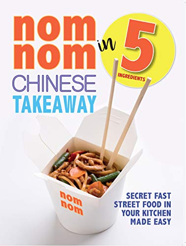 Nom Nom Chinese Takeaway In 5 Ingredients