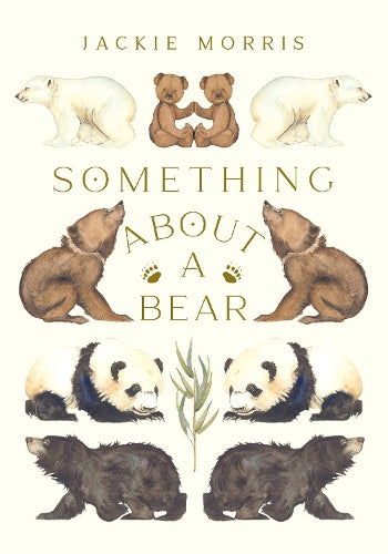 Something About A Bear